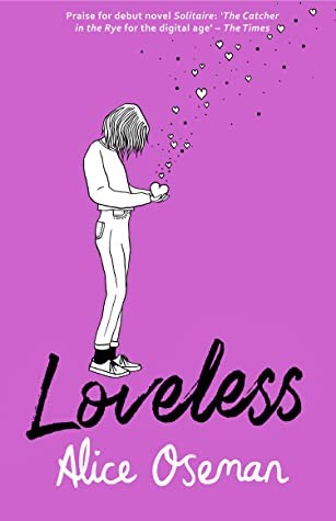 Loveless front cover by Alice Oseman, ISBN: 000824412X