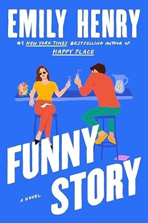 Funny Story front cover by Emily Henry, ISBN: 0593441281