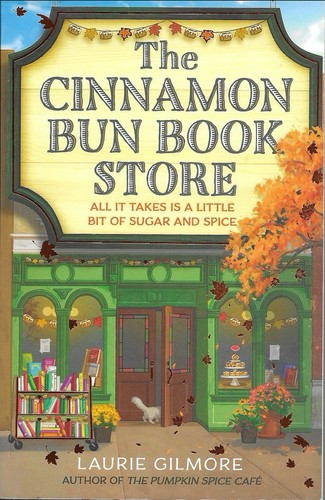 The Cinnamon Bun Book Store 2 Dream Harbor front cover by Laurie Gilmore, ISBN: 0008641587