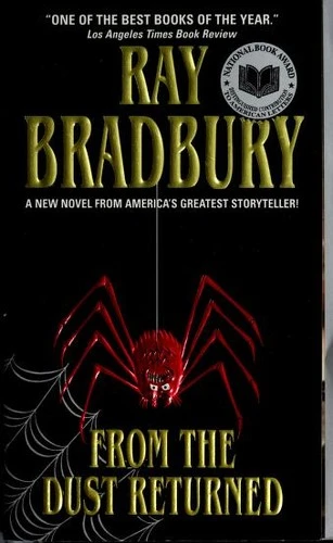 From the Dust Returned front cover by Ray Bradbury, ISBN: 0380789612