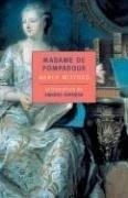 Madame de Pompadour front cover by Nancy Mitford, ISBN: 094032265X