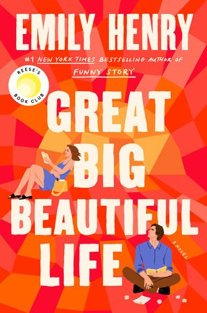 Great Big Beautiful Life front cover by Emily Henry, ISBN: 059344129X
