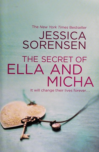 Secret of Ella and Micha front cover by Jessica Sorensen, ISBN: 1455574856