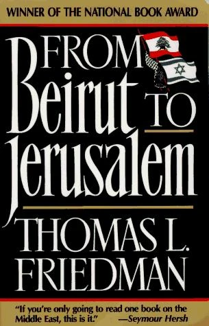 From Beirut to Jerusalem : Updated with a New Chapter front cover by Thomas L. Friedman, ISBN: 0385413726