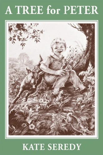 A Tree for Peter front cover by Kate Seredy, ISBN: 1930900805