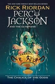 Percy Jackson and the Olympians: The Chalice of the Gods front cover by Rick Riordan, ISBN: 1368098266