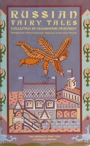 Russian Fairy Tales (The Pantheon Fairy Tale and Folklore Library) front cover by Afanas'ev, Aleksandr  Guterman, Norbert  Alexeieff, Alexander, ISBN: 0394730909