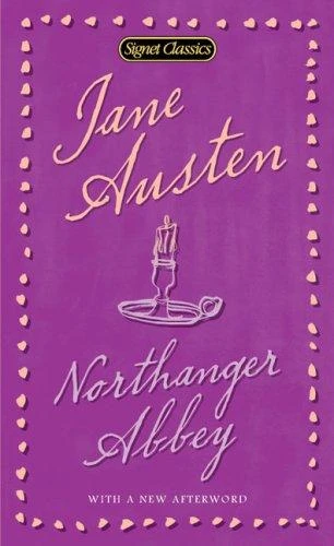 Northanger Abbey (Signet Classics) front cover by Jane Austen, ISBN: 0451530845