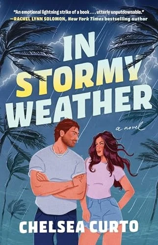 In Stormy Weather front cover by Chelsea Curto, ISBN: 1668217430