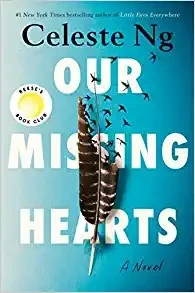 Our Missing Hearts front cover by Celeste Ng, ISBN: 0593492544