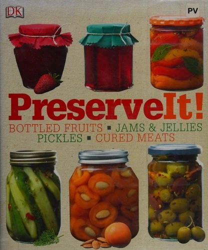 Preserve It! front cover by DK, ISBN: 0756662087