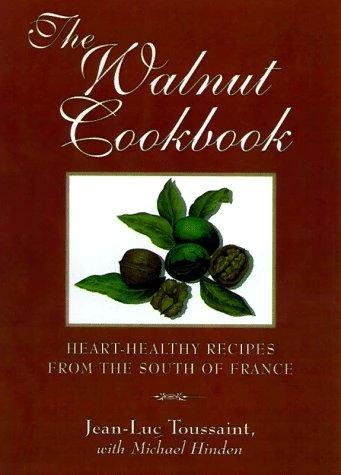 The Walnut Cookbook front cover by Jean-Luc Toussaint, ISBN: 0898159482