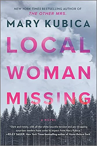 Local Woman Missing front cover by Mary Kubica, ISBN: 077831166X