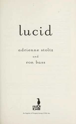 Lucid front cover by Adrienne Stoltz, Ron Bass, ISBN: 1595145192