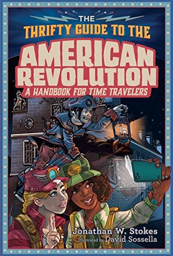 Thrifty Guide to the American Revolution front cover by Jonathan W Stokes, ISBN: 0451479610
