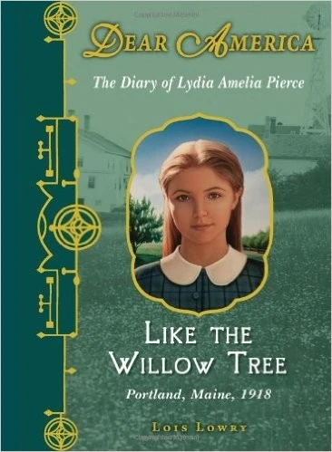 Dear America: Like the Willow Tree front cover by Lois Lowry, ISBN: 0545144698