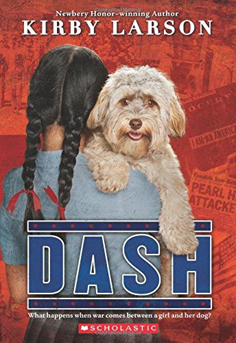 Dash (Dogs of World War II) front cover by Kirby Larson, ISBN: 0545416361