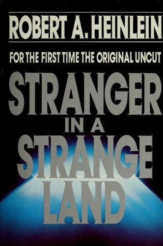 Stranger In a Strange Land front cover by Robert A. Heinlein, ISBN: 0399135863