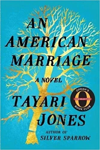 An American Marriage front cover by Tayari Jones, ISBN: 1616208775