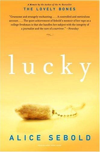 Lucky: a Memoir front cover by Alice Sebold, ISBN: 0316096199
