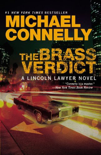 The Brass Verdict 2 Mickey Haller front cover by Michael Connelly, ISBN: 0446583936