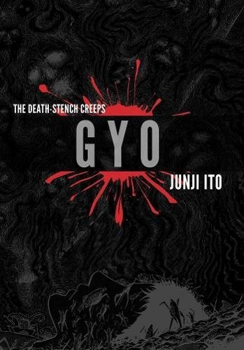 Gyo (2-in-1 Deluxe Edition) (Junji Ito) front cover by Junji Ito, ISBN: 1421579154