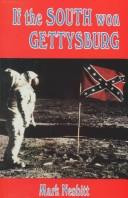 If the South Won Gettysburg front cover by Mark V. Nesbitt, ISBN: 0939631695