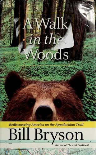 A Walk In the Woods front cover by Bill Bryson, ISBN: 0767902513