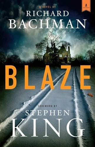 Blaze front cover by Stephen King, Richard Bachman, ISBN: 141655484X