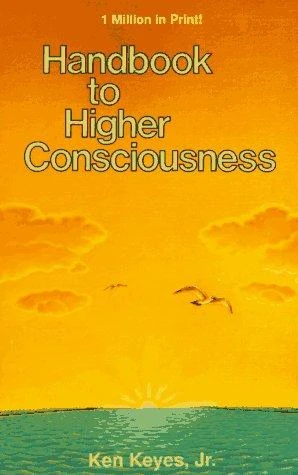 Handbook to Higher Consciousness front cover by Ken Keyes Jr., ISBN: 0960068880