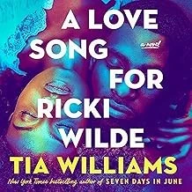 A Love Song for Ricki Wilde front cover by Tia Williams, ISBN: 1538726718