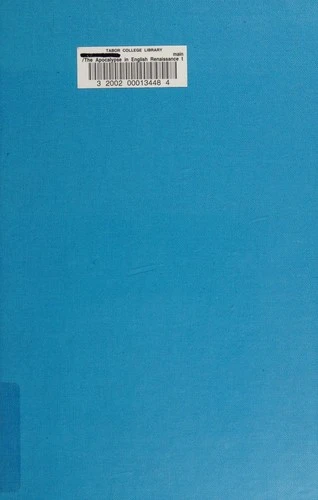 Apocalypse in English Renaissance Thought and Literature: Patterns, Antecedents, and Repercussions front cover by C.A. Patrides, Joseph Wittreich, ISBN: 0801416485