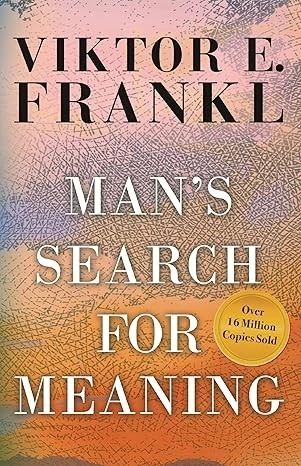 Man's Search for Meaning front cover by Viktor E. Frankl, ISBN: 0807014273