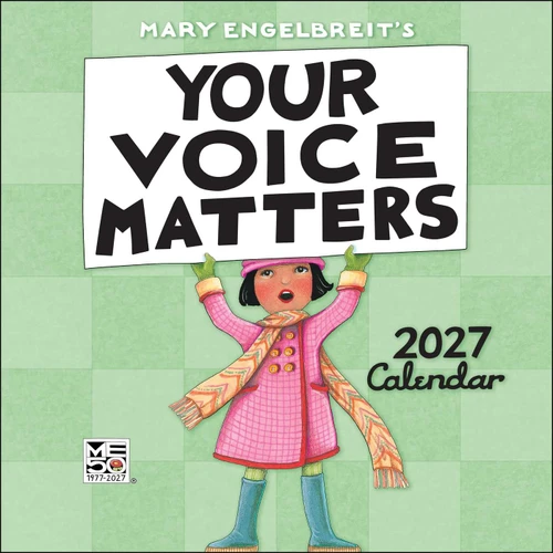 Mary Engelbreit's Your Voice Matters 2027 Wall Calendar front cover by: Mary Engelbreit, ISBN: 9798881611316