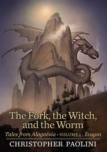The Fork, the Witch, and the Worm: Tales from Alagaësia (Volume 1: Eragon) front cover by Christopher Paolini, ISBN: 1984894862