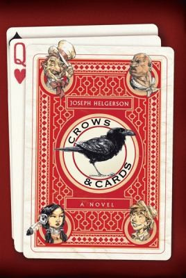 Crows & Cards front cover by Joseph Helgerson, ISBN: 0547339097