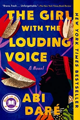 The Girl with the Louding Voice: A Novel front cover by Abi Daré, ISBN: 1524746096
