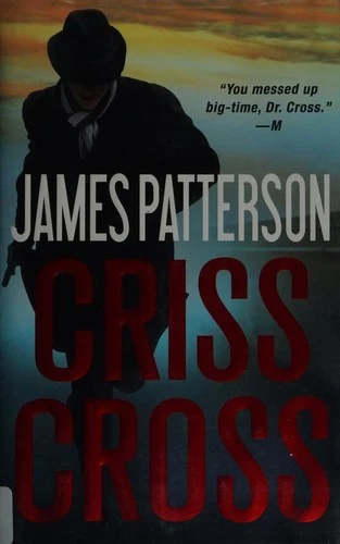 Criss Cross 25 Alex Cross front cover by James Patterson, ISBN: 0316526886