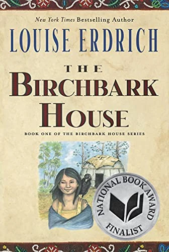 Birchbark House front cover by Louise Erdrich, ISBN: 0063064162