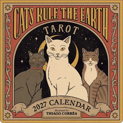 Cats Rule the Earth Tarot 2027 Wall Calendar front cover by Thiago Corrãaa, ISBN: 1419792830