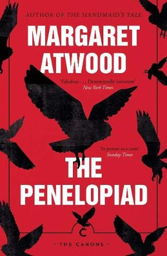 The Penelopiad (Canons) front cover by Margaret Atwood, ISBN: 1786892480