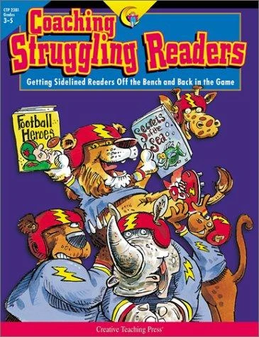 Coaching Struggling Readers: Getting Sidelined Readers Off the Bench and Back in the Game front cover by Margaret Allen, ISBN: 1574717006