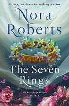Seven Rings 3 The Lost Bride Trilogy front cover by Nora Roberts, ISBN: 1250288797