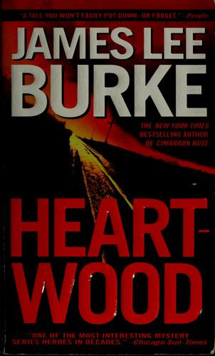 Heartwood front cover by James Lee Burke, ISBN: 0440224012
