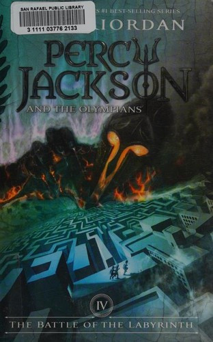 The Battle of the Labyrinth 4 Percy Jackson & the Olympians front cover by Rick Riordan, ISBN: 1423101464