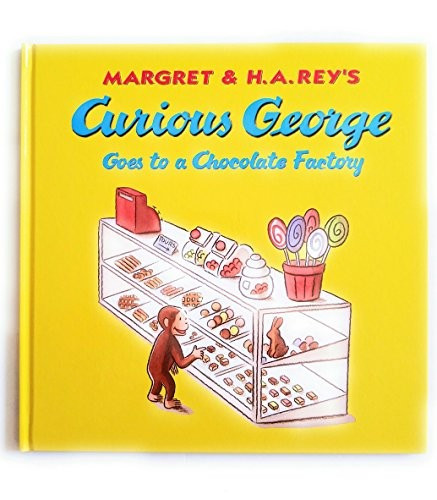 Curious George Goes to a Chocolate Factory (Kohl's cares) front cover by Margret & H.A. Rey, ISBN: 0544920945