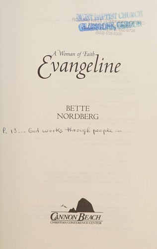 A Woman of Faith, Evangeline front cover by Bette Nordberg, ISBN: 1933150084