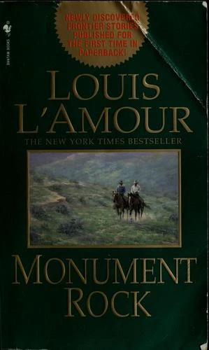 Monument Rock front cover by Louis L'Amour, ISBN: 0553580825