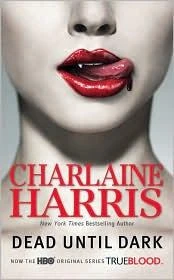 Dead Until Dark 1 Sookie Stackhouse front cover by Charlaine Harris, ISBN: 0441016995