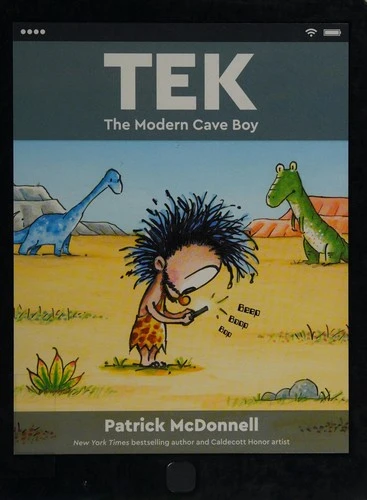 Tek: The Modern Cave Boy front cover by Patrick McDonnell, ISBN: 0316338052
